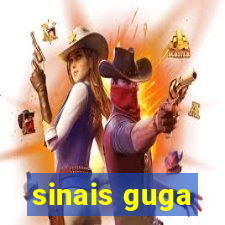 sinais guga